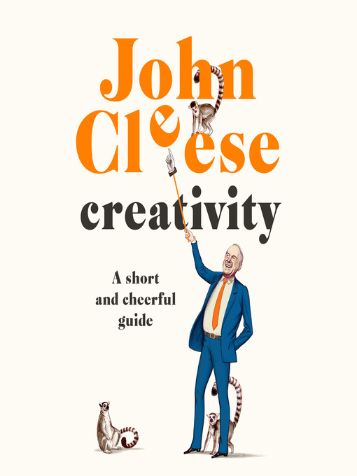 Title details for Creativity by John Cleese - Available